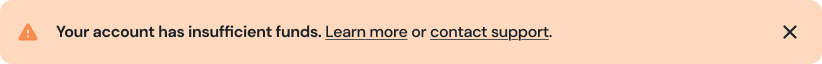 screenshot of green 'Your account has insufficient funds.' notification banner. The text is in an orange box with an x button. 